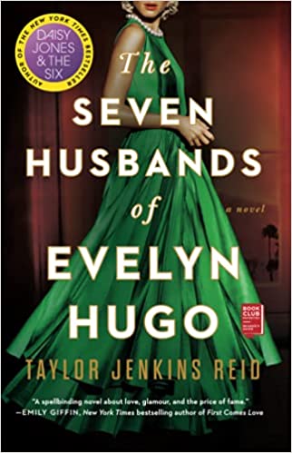 The Seven Husbands of Evelyn Hugo - Taylor Jenkins Reid