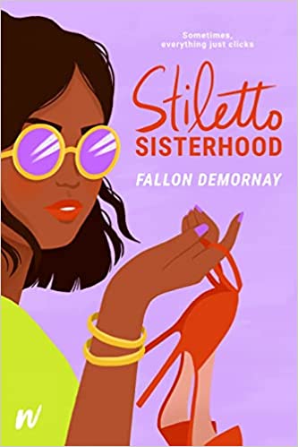 Stiletto Sisterhood - Fallon DeMornay