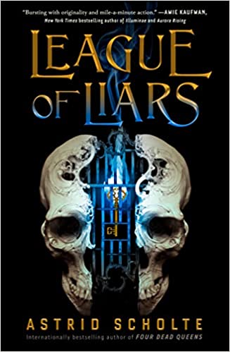 League of Liars - Astrid Scholte