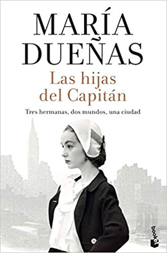 Las Hijas del Capitán - María Dueñas