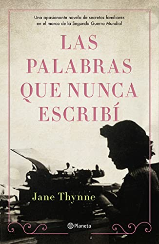 Las palabras que nunca escribí - Jane Thynne