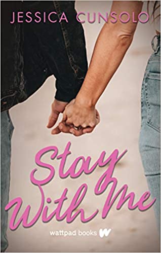Stay With Me (With Me - 2) - Jessica Cunsolo