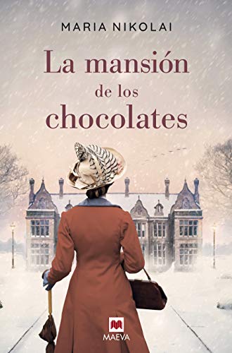 La mansión de los chocolates - Maria Nikolai