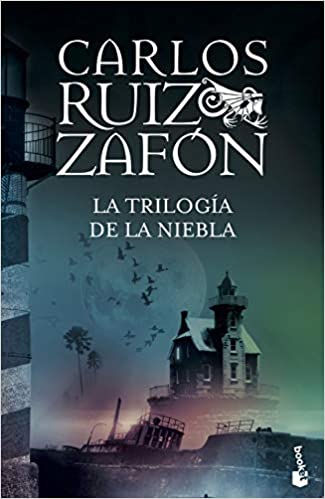 La Trilogía de la Niebla -Carlos Ruiz Zafón