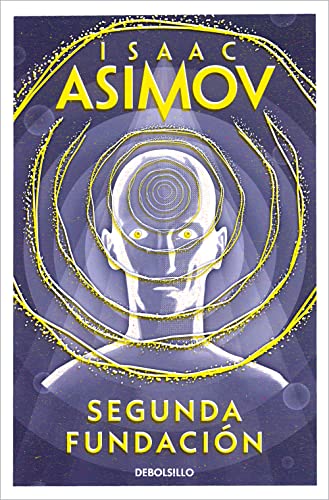 Segunda Fundación -  Isaac Asimov
