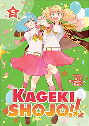 Kageki Shojo!! Vol. 5 - Kumiko Saiki