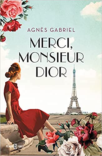 Merci, monsieur Dior - Agnes Gabriel
