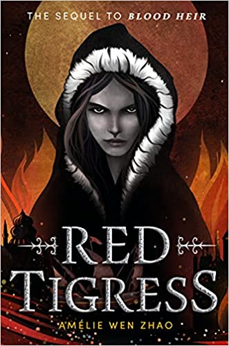 Red Tigress (Blood Heir 2) - Amélie Wen Zhao