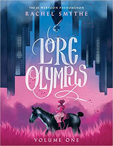 Lore Olympus: Volume One - Rachel Smythe