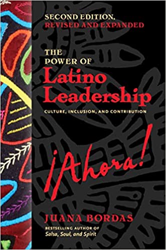 The Power of Latino Leadership - Juana Bordas