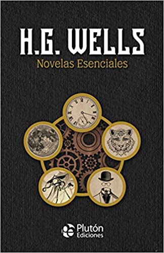 Novelas Esenciales de H.G. Wells - H.G. Wells