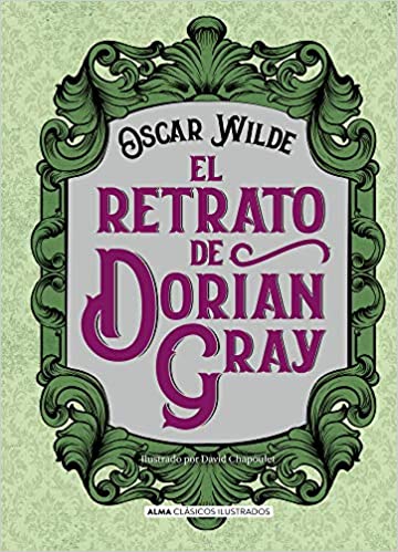 El Retrato de Dorian Gray - Oscar Wilde