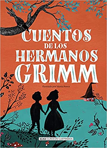 Cuentos de los hermanos Grimm - Wilhelm Grimm, Jacob Grimm
