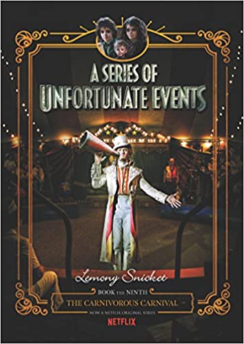 The Carnivorous Carnival Netflix Tie : A Series of Unfortunate Events - Lemony Snicket