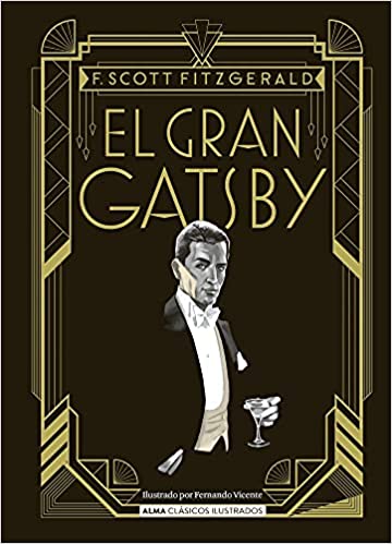 El Gran Gatsby (Clásicos ilustrados) - Francis Scott Fitzgerald