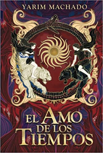 El Amo de los Tiempos - Yarim Machado Galván