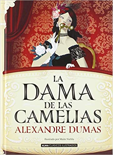 La Dama de las Camelias - Alexandre Dumas