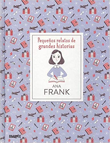 Ana Frank (Pequeños relatos de grandes historias)
