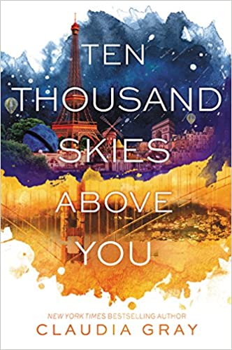 Ten Thousand Skies Above You (Firebird - Bk. 2) - Claudia Gray