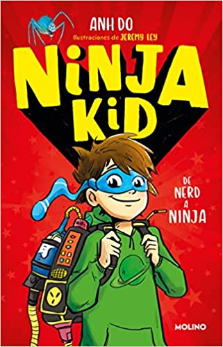 De nerd a ninja - Anh Do