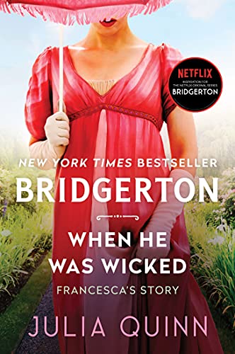 Bridgertons: When He Was Wicked - Julia Quinn