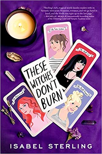 These Witches Don't Burn - Isabel Sterling