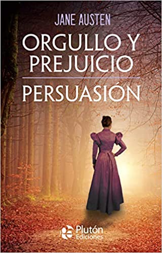 Orgullo y Prejuicio - Persuasión - Jane Austen