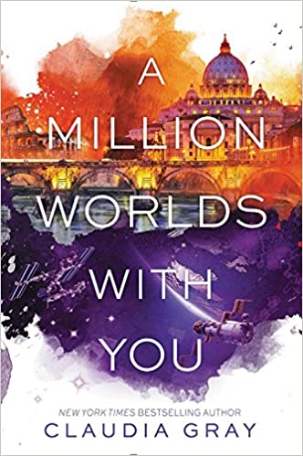 A Million Worlds with You (Firebird - Bk. 3) - Claudia Gray