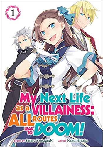 My Next Life as a Villainess: All Routes Lead to Doom! (Manga) Vol. 1 - Satoru Yamaguchi