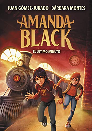 Amanda Black 3 - El último minuto Juan Gómez-Jurado / Barbara Montes