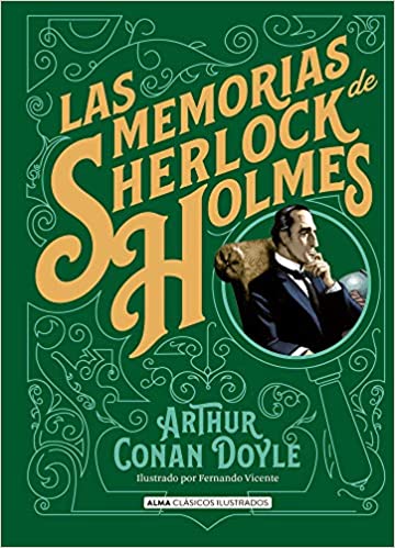 Las memorias de Sherlock Holmes - Arthur Conan Doyle