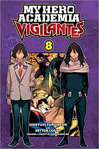 My Hero Academia: Vigilantes, Vol. 6 - Hideyuki Furuhashi