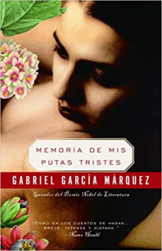Memoria de Mis Putas Tristes - Gabriel García Márquez
