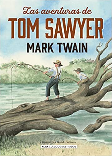 Las Aventuras de Tom Sawyer - Samuel Langhorne Clemens (Mark Twain)