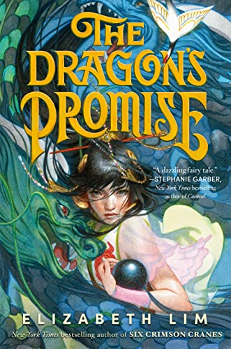 The Dragon's Promise (Six Crimson Cranes Book 2) - Elizabeth Lim