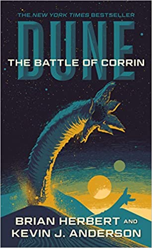Dune: The Battle of Corrin: Book Three of the Legends of Dune Trilogy (Dune, 3)