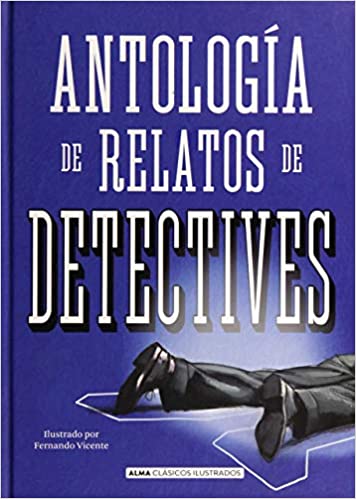 Antología de relatos de detectives - Varios Autores