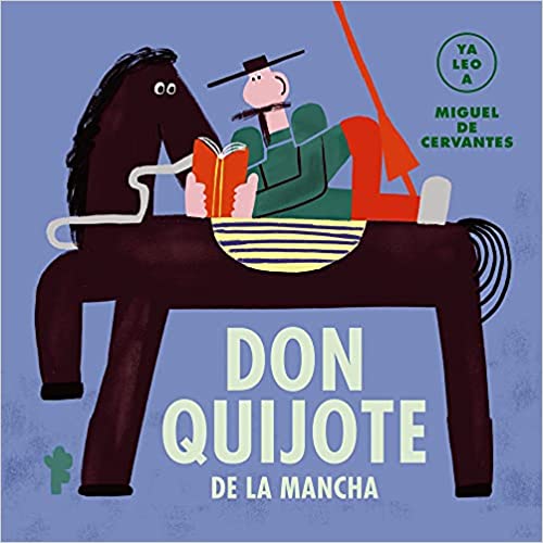 Don Quijote de la Mancha (Ya leo a...)