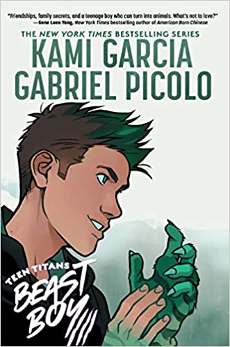 Teen Titans: Beast Boy -  Kami Garcia / Gabriel Picolo