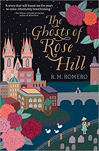 The Ghosts of Rose Hill - R. M. Romero