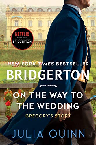 Bridgerton: On the Way to the Wedding - Julia Quinn