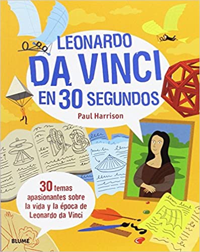 Leonardo da Vinci en 30 segundos -  Paul Harrison