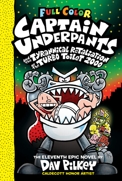 The Adventures of Captain Underpants Book 11- Dav Pilkey