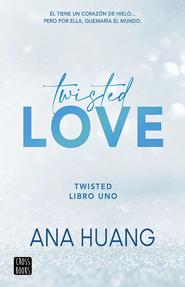 Twisted Love (Libro 1 - Español) - Ana Huang