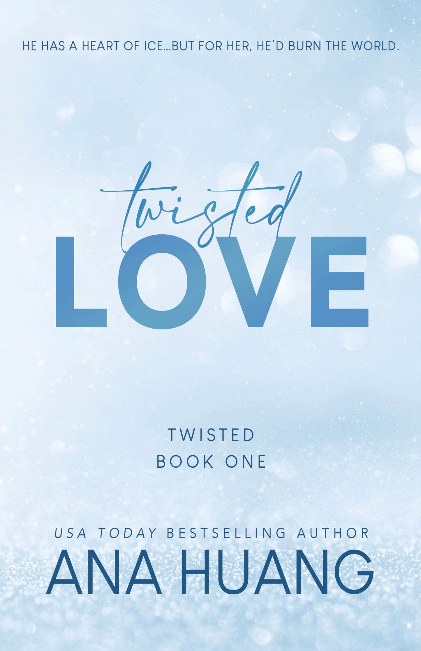 Twisted Love (Twisted, 1) - Ana Huang