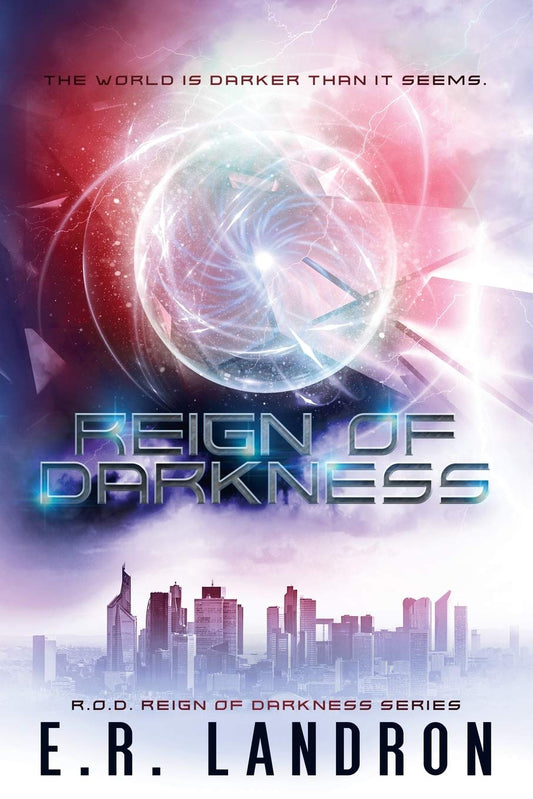 Reign Of Darkness -  E.R. Landron