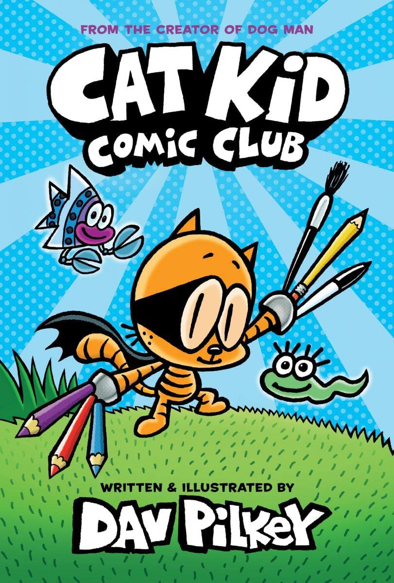 Cat Kid Comic Club

- Dav Pilkey