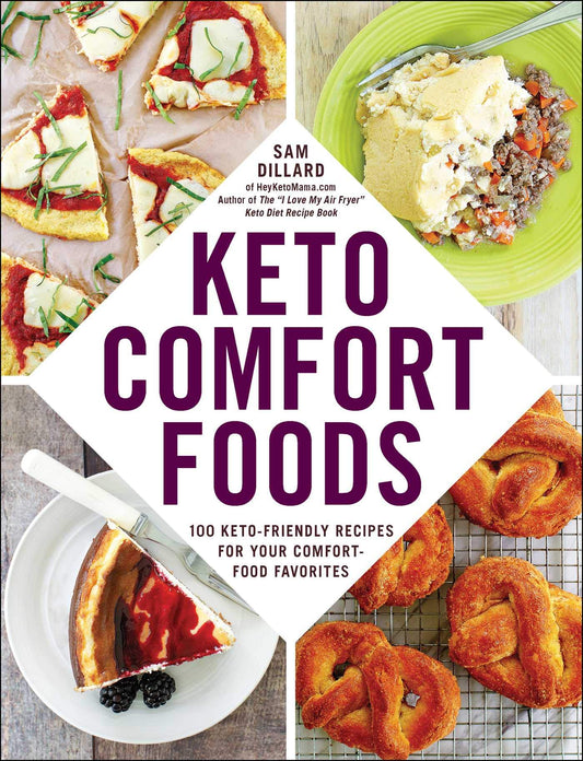 Keto Comfort Foods - Sam Dillard