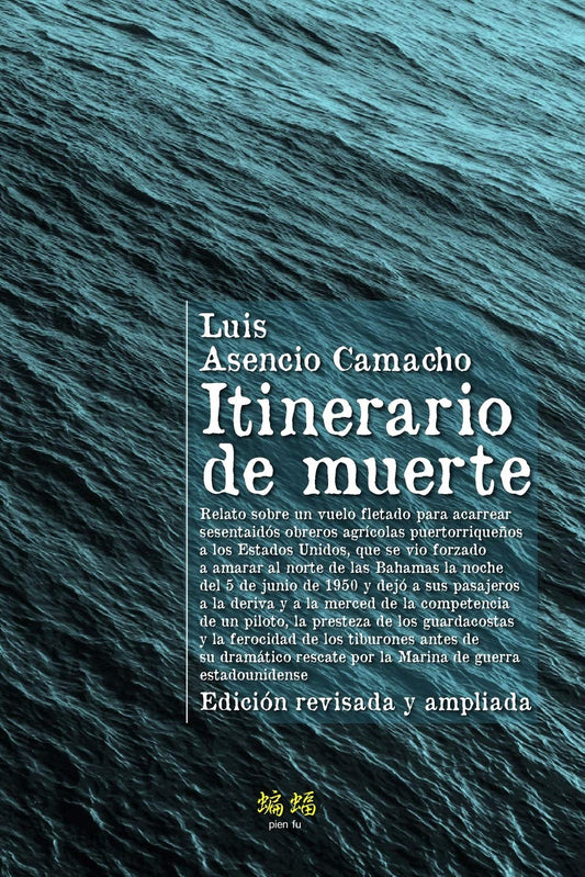 Itinerario de muerte - Luis Asencio Camacho