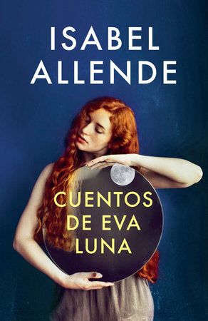 Cuentos de Eva Luna - Isabel Allende